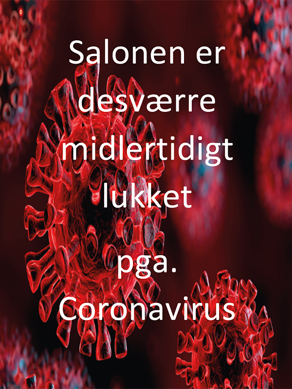 Salonen er desværre midlertidigt lukket